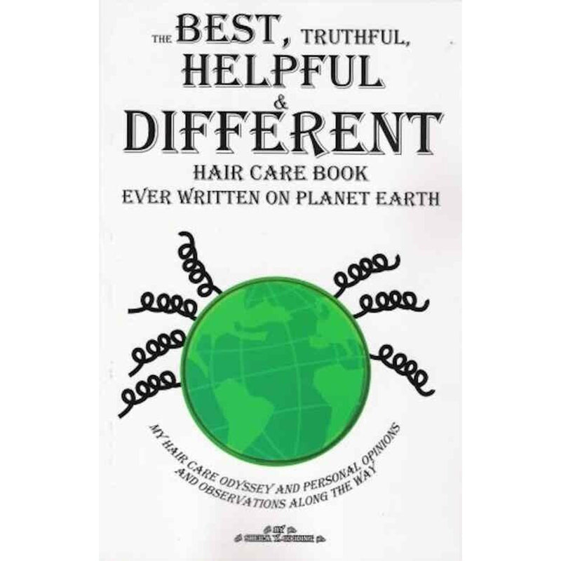 The Best, Truthful, Helpful & Different Hair Care